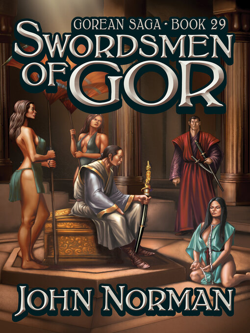 Title details for Swordsmen of Gor by John Norman - Available